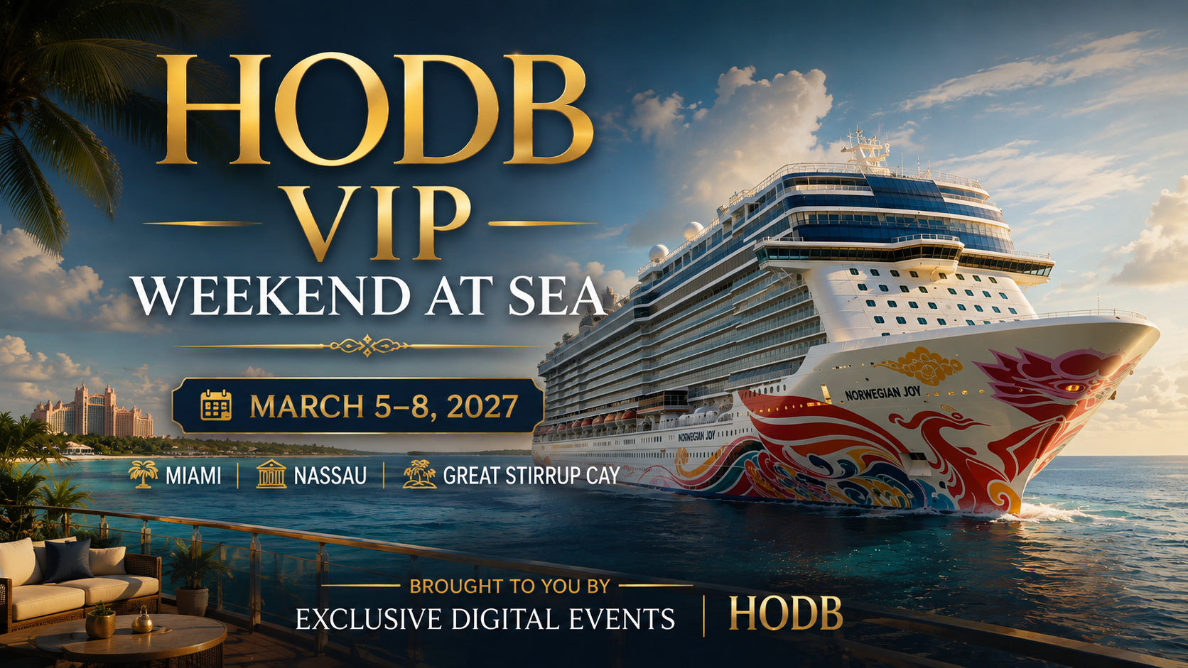 HODB VIP Weekend At Sea