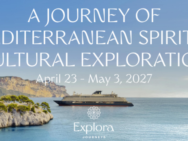 A Journey of Mediterranean Spirit & Cultural Exploration April 23-May 3 '27