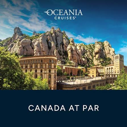 CANADA AT PAR with Oceania Cruises