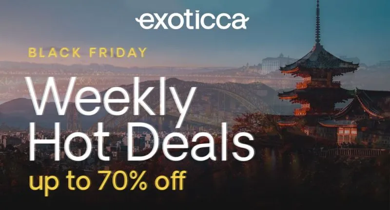 Exoticca's Black Friday Deals are now on!!