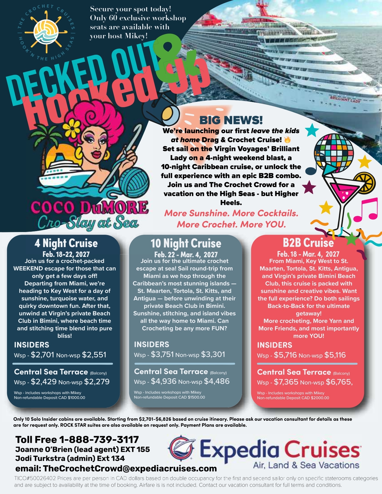 Decked Out & Hooked Up: Drag and Crochet Cruise! 2027. LIMITED SPACE