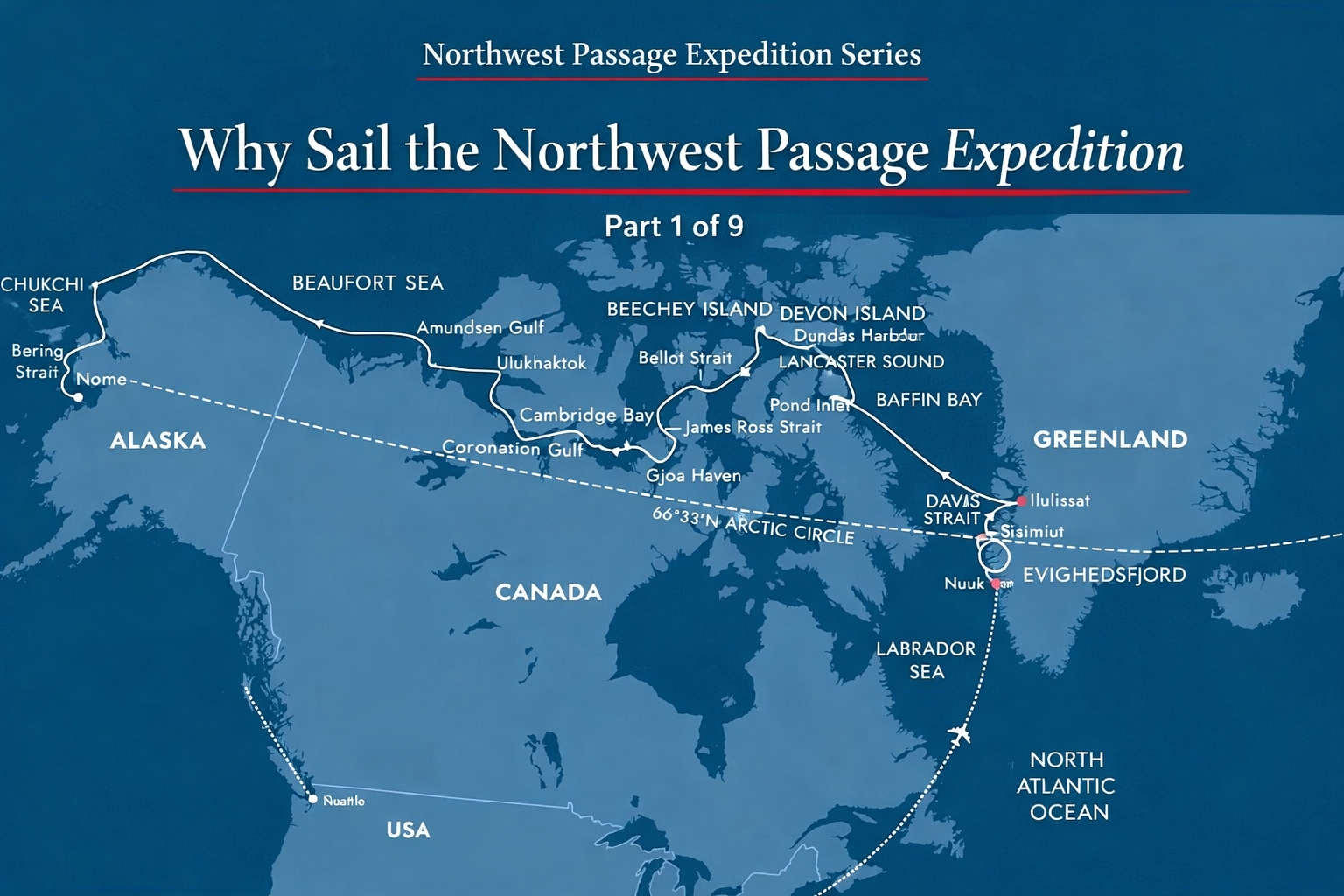 Why the Northwest Passage Should Be on Every Explorer’s Bucket List