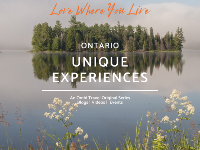 Love Where You Live - Ontario Unique Experiences