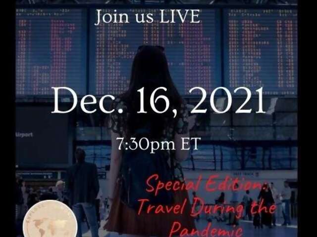 Special Webinar Edition: Travel During the Pandemic