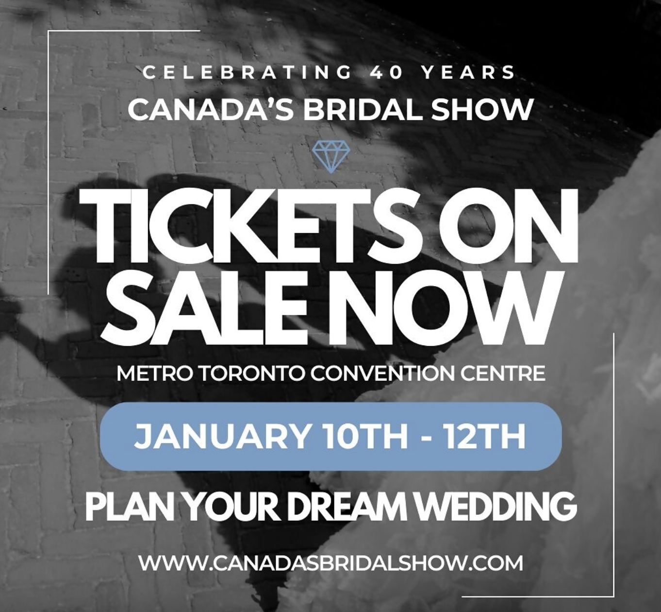 We’re Attending Canada’s Bridal Show!