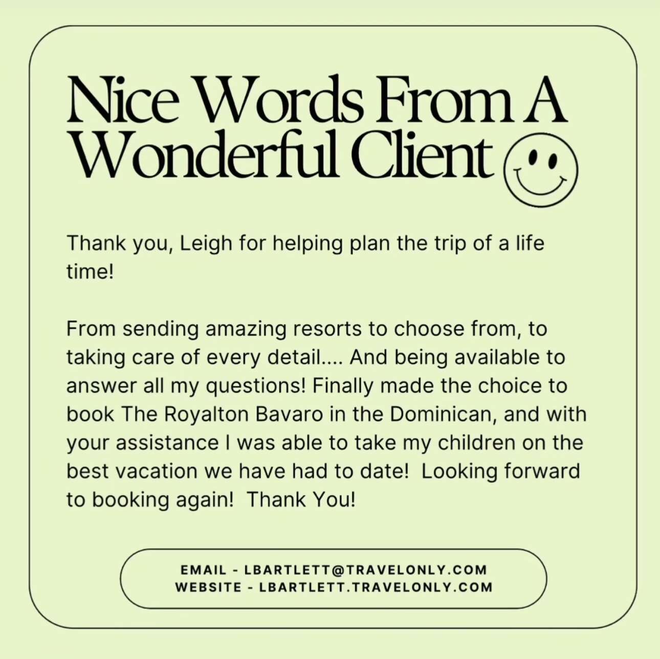 Nice words from a Wonderful client - family vacation in Dominican!