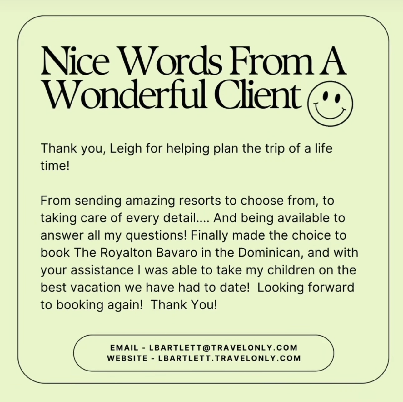 Nice words from a Wonderful client - family vacation in Dominican!