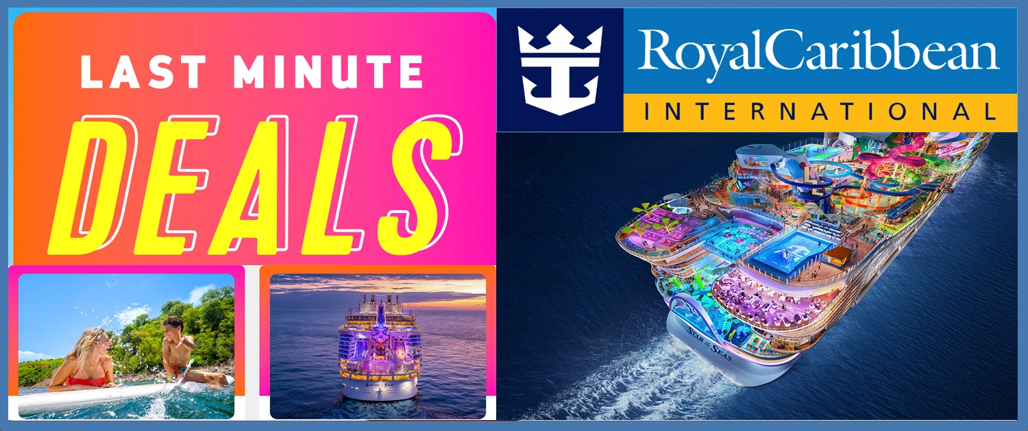 RCCL Last Minute Cruises