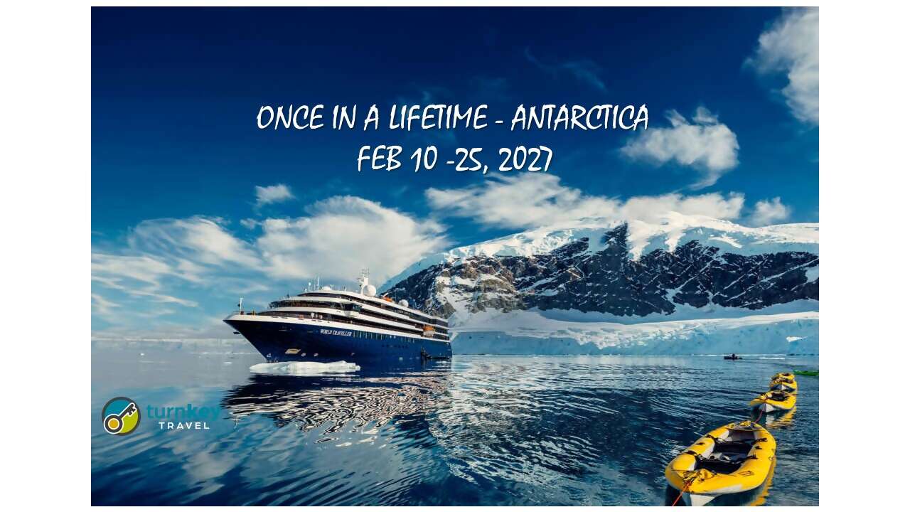 Once-in-a-Lifetime:  ANTARCTICA - Feb 2027