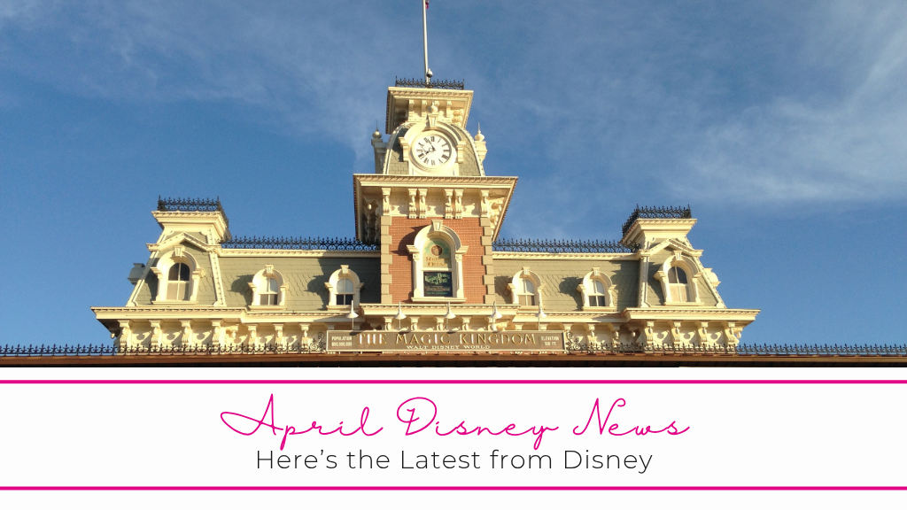 April Disney News