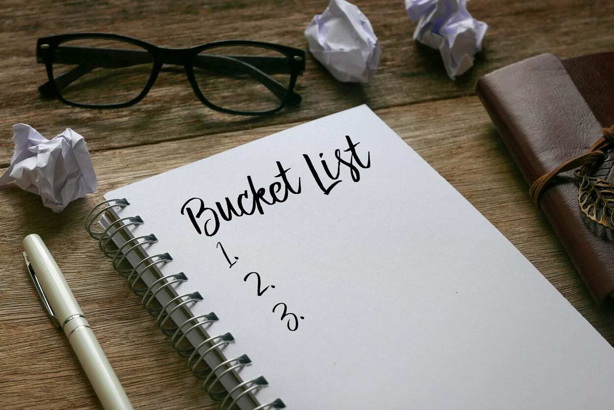What's on your bucket list