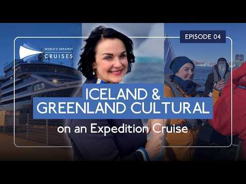 Episode 4: Iceland & Greenland Cultural Expedition Cruise