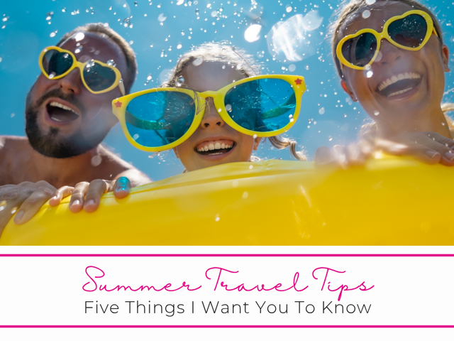 Summer Travel Tips