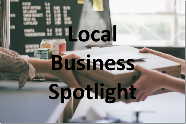 We're Turning The Spotlight On Local Business You Can Support