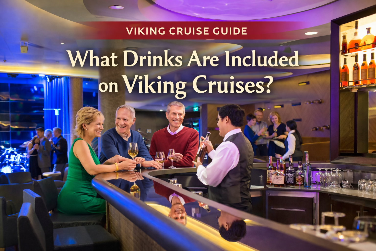What Drinks Are Included on Viking Cruises?