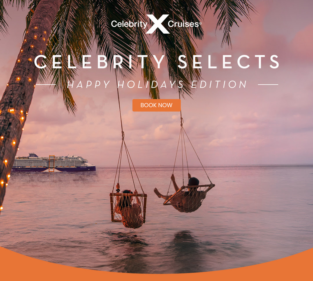Celebrity Cruises $100 off A Special Holiday Treat Made Just for You 🎁