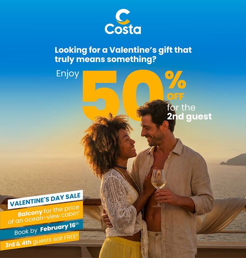 Costa Cruises Celebrate Valentine’s with 50% OFF for the 2nd guest ❤️