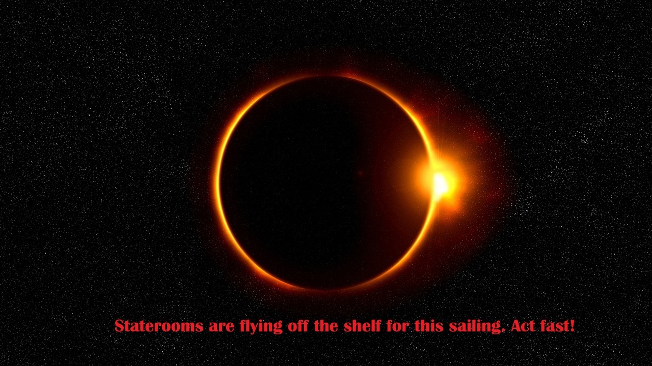 Solar Eclipse Cruise with Cunard