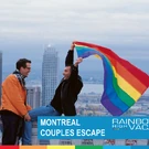 MONTREAL COUPLES ESCAPE