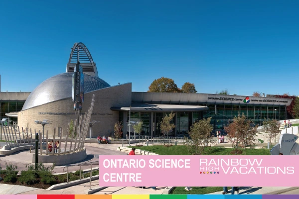 ONTARIO SCIENCE CENTRE