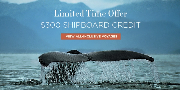 $300 Shipboard Credit & Unlimited Excursions