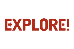 Explore!