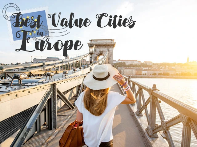 Best Value Cities to visit in Europe