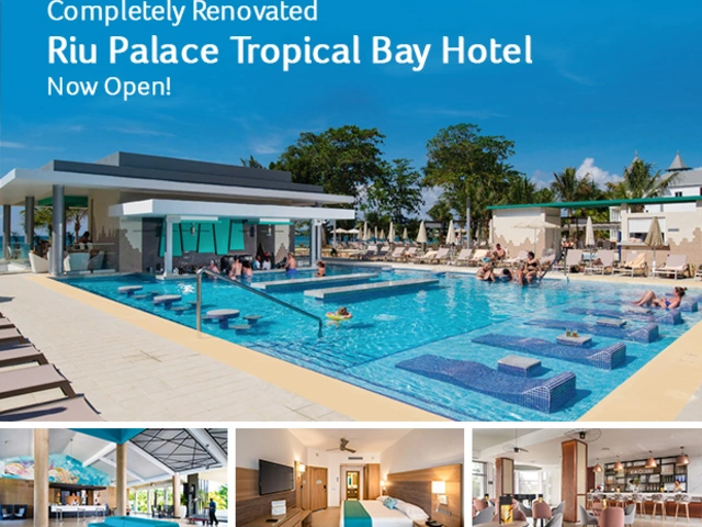 Completely Renovated RIU Palace Tropical Bay Hotel