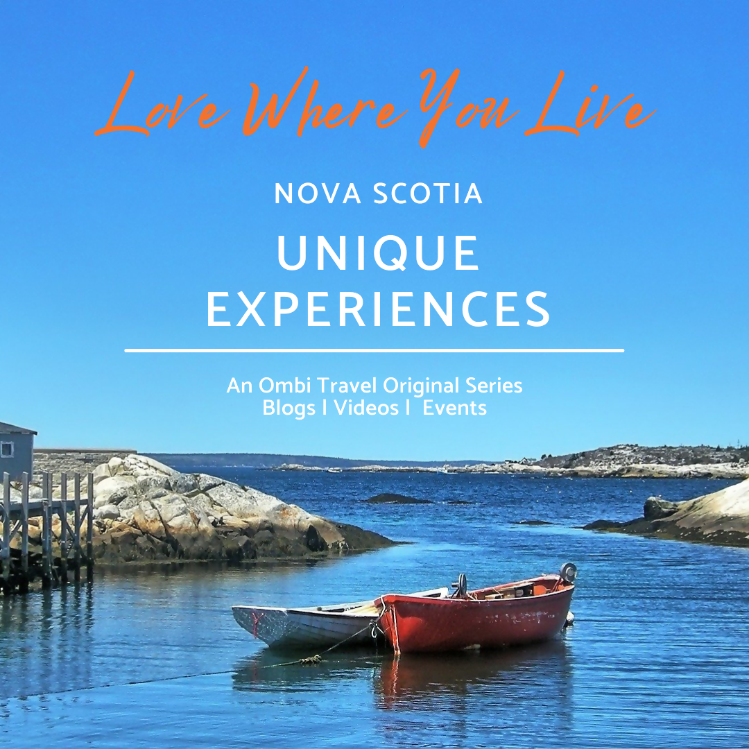 Love Where You Live - Nova Scotia Unique Experiences