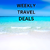 Weekly Travel Deals