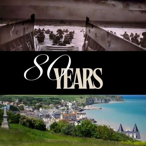 Honouring the Heroes of D-Day on its 80th Anniversary