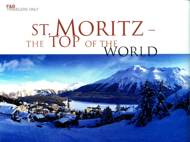 St. Moritz – The Top of the World